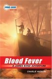 Blood Fever Young Bond novel